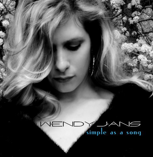 Simple As a Song - Wendy Jans - Musikk - Wendy Jans - 0753182188645 - 2. juni 2009