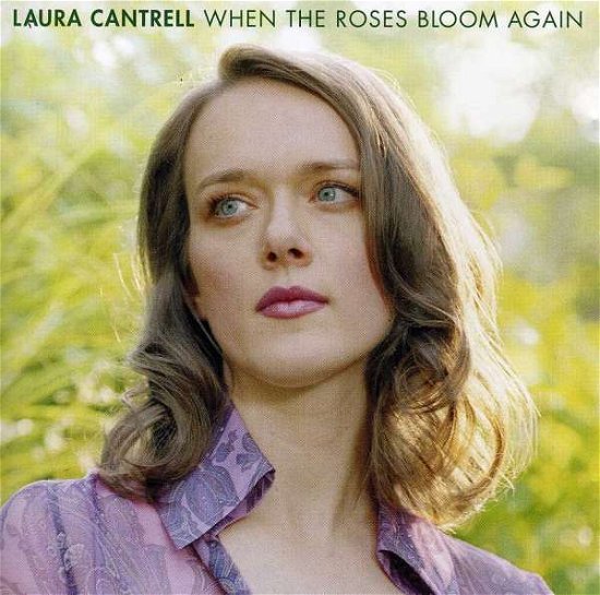 Cover for Laura Cantrell · When The Roses Bloom Again (CD) (2002)