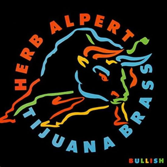 Cover for Alpert,herb / Tijuana Brass · Bullish (CD) (2017)