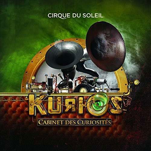 Kurios - Cabinet Des Curiosites - Cirque Du Soleil - Music - SOUNDTRACK - 0843277084645 - December 9, 2014