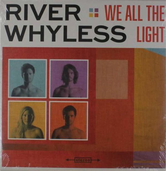 Cover for River Whyless · We All the Light (LP) (2016)
