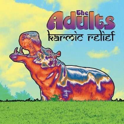 Cover for Adults · Karmic Relief (CD) (2012)