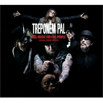 Cover for Treponem Pal · Evil Music For Evil People Remixes (CD) (2013)