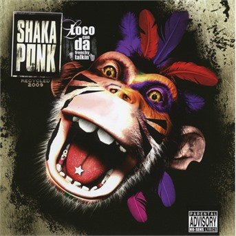 Cover for Shaka Ponk · Loco Con Da Frenchy Talkin' (CD) (2019)