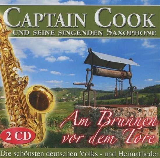 Am Brunnen Vor Dem Tore - Captain Cook - Muziek - SOUFO - 4017507045645 - 12 juli 2013