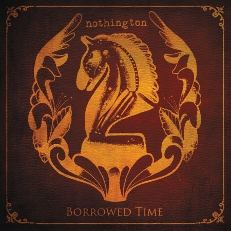 Cover for Nothington · Borrowed Time (LP) (2012)