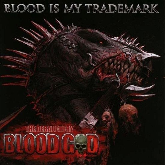 Cover for Bloodgod · Blood Is My Trademark (LP) (2014)