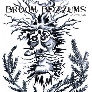 Cover for Broom Bezzums · Winterman (CD) (2012)