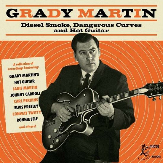 Cover for Grady Martin · Diesel Smoke, Dangerous Curves And Hot Guitar (CD) (2020)