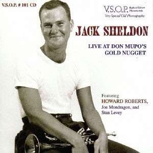 Cover for Jack Sheldon · Live at Don Mupo's Gold Nugget &lt;limited&gt; (CD) [Japan Import edition] (2017)