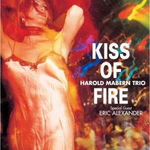 Cover for Harold Mabern Trio – Kiss Of Fire (VINYL)