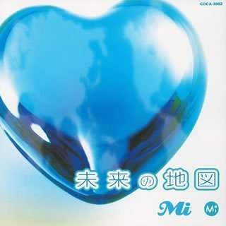 Cover for Mi · Mirai No Chizu (CD) (2002)