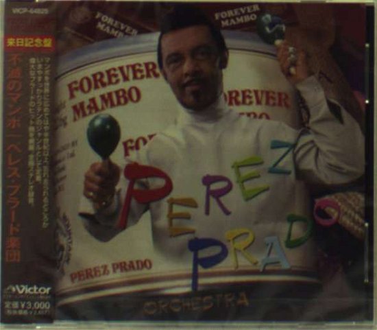 Forever Mambo - Perez Prado - Musik - VICTOR ENTERTAINMENT INC. - 4988002596645 - 19. maj 2010