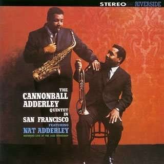 Cover for Cannonball Adderley · In San Francisco (CD) [Remastered edition] (2008)