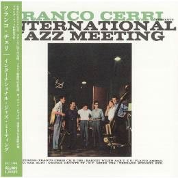 Cover for Franco Cerri · International Jazz Meeting (CD) [Japan Import edition] (2022)