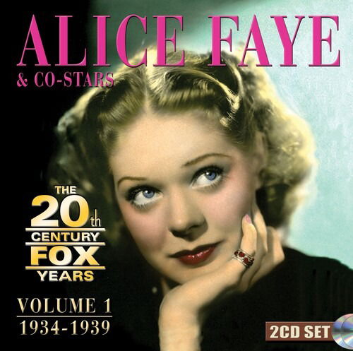 The 20th Century Fox Years Volume 1 (1934-1939) - Alice Faye - Musik - SEPIA - 5055122113645 - 7. maj 2021