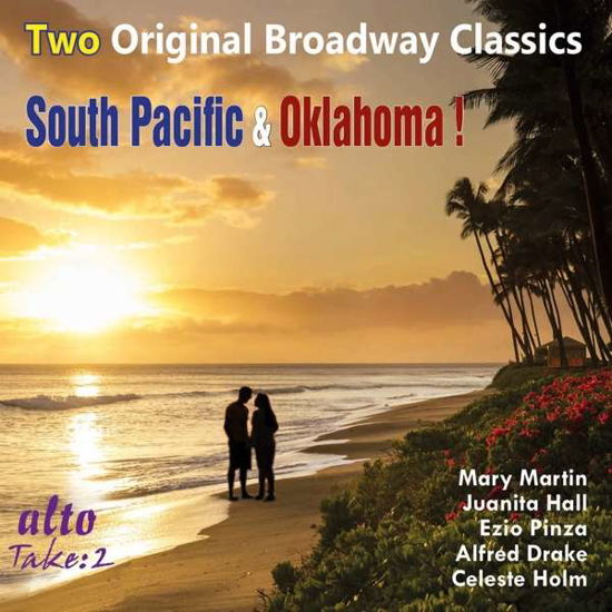 Cover for Mary Martin. Ezio Pinza. Alfred Drake Etc · Broadway Double: South Pacific &amp; Oklahoma (Original Casts) (CD) (2017)