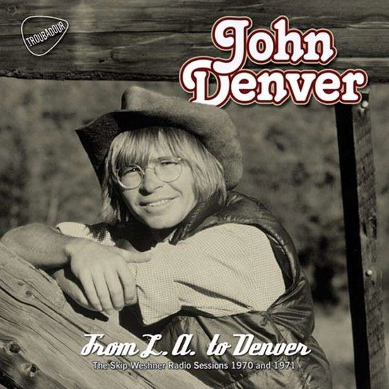 From La To Denver - John Denver - Musiikki - TROUBADOUR - 5060174956645 - perjantai 27. huhtikuuta 2018