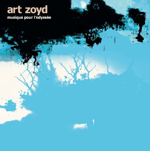 Cover for Art Zoyd · Musique Pour L'odyssee (CD) (2013)