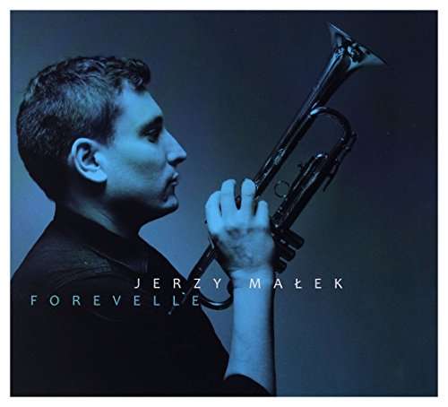 Cover for Jerzy Malek · Forevelle (CD) (2017)