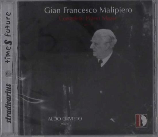 Cover for Aldo Orvieto · Gian Francesco Malipiero: Complete Piano Music Vol.2 (CD) (2021)
