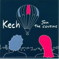 Join The Cousin - Kech - Música - Black Candy - 8016670494645 - 27 de novembro de 2006