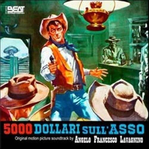 Cover for Angelo Francesco Lavagnino · Angelo Francesco Lavagnino - 5000 Dollar Sull'asso (CD) (2013)