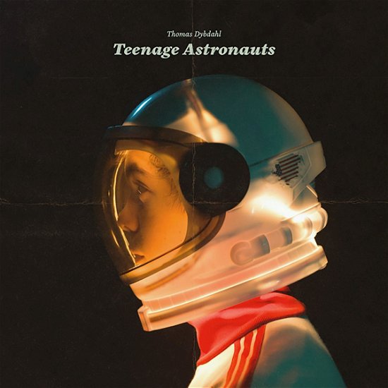Teenage Astronauts - Thomas Dybdahl - Muziek - V2 - 8717931348645 - 15 maart 2024