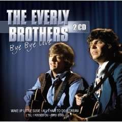 Cover for The Everly Brothers · Bye Bye Love (CD)