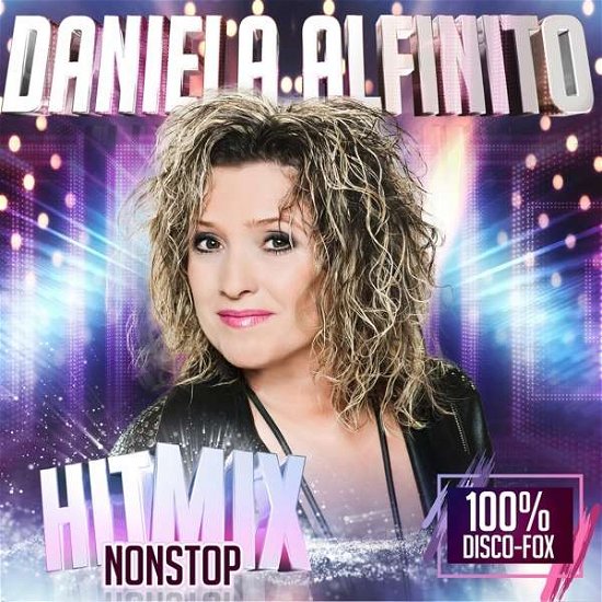 Cover for Daniela Alfinito · Hitmix Nonstop - 100% Disco-Fox (CD) (2020)