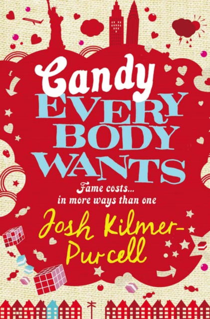 Cover for Josh Kilmer-Purcell · Candy Everybody Wants (Paperback Book) (2009)