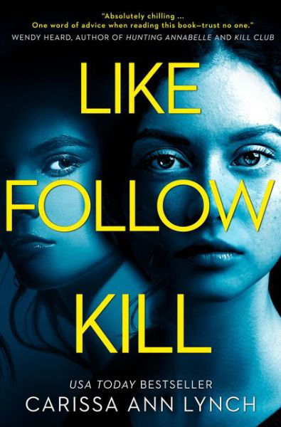 Cover for Carissa Ann Lynch · Like, Follow, Kill (Taschenbuch) (2020)