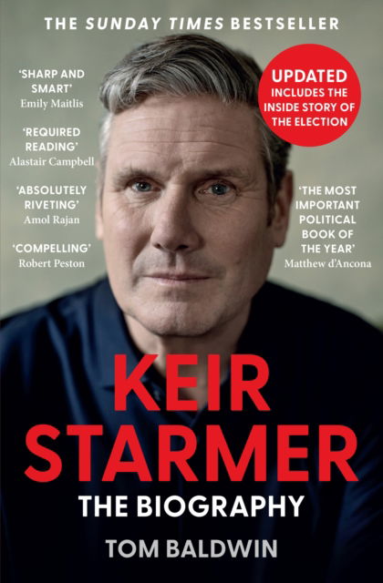 Keir Starmer: The Biography - Tom Baldwin - Książki - HarperCollins Publishers - 9780008739645 - 24 października 2024