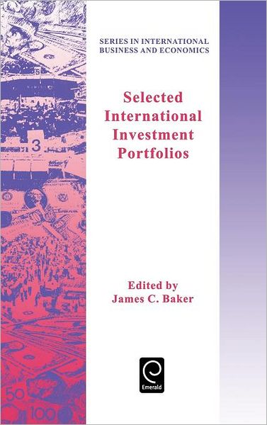 Cover for J Baker · Selected International Investment Portfolios - Series in International Business and Economics (Hardcover Book) (1998)