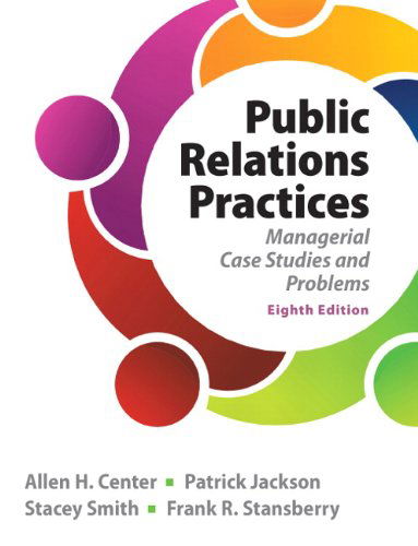Cover for Frank Stansberry · Public Relations Practices (8th Edition) (Paperback Book) (2012)
