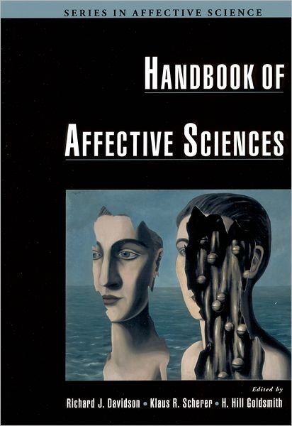 Cover for Borod, Joan C. (Professor of Psychology at Queens College, and Director of the Neuropsychology Testing Service, Department of Neurology, Professor of Psychology at Queens College, and Director of the Neuropsychology Testing Service, Department of Neurolog · The Neuropsychology of Emotion - Series in Affective Science (Hardcover Book) (2000)