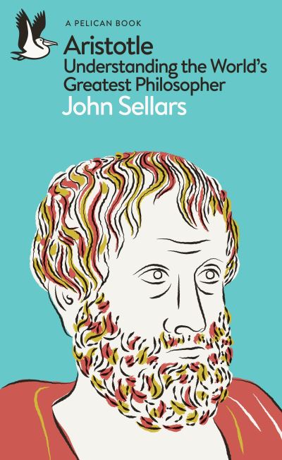 Cover for John Sellars · Aristotle: Understanding the World's Greatest Philosopher - Pelican Books (Taschenbuch) (2024)