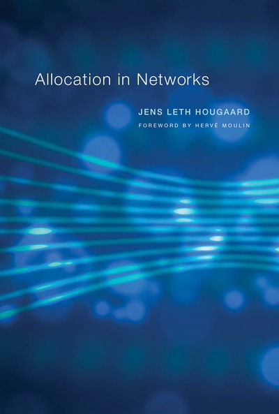 Cover for Hougaard, Jens Leth (Professor, University of Copenhagen) · Allocation in Networks - Allocation in Networks (Hardcover Book) (2018)