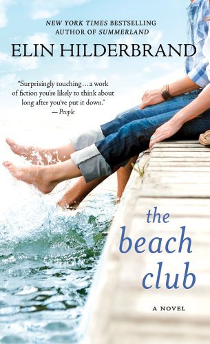 Cover for Elin Hilderbrand · Beach Club, the (Paperback Bog) (2012)