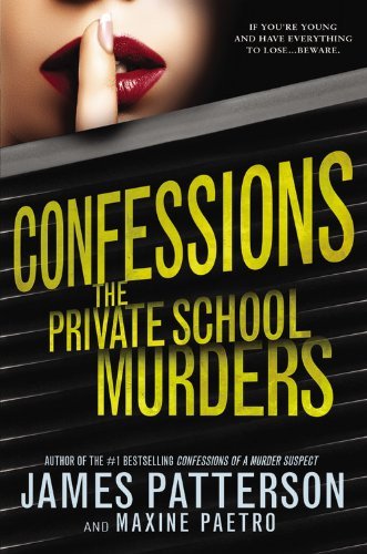 Cover for Maxine Paetro · Confessions: the Private School Murders (Paperback Book) (2014)