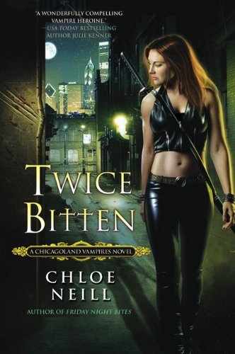Cover for Chloe Neill · Twice Bitten (Chicagoland Vampires, Book 3) (Pocketbok) [Chicagoland Vampires, Book 3 edition] (2010)