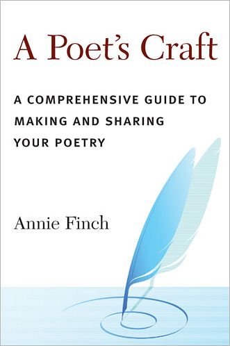 Cover for Annie Ridley Crane Finch · A Poet's Craft: The Making and Shaping of Poems (Paperback Bog) (2012)