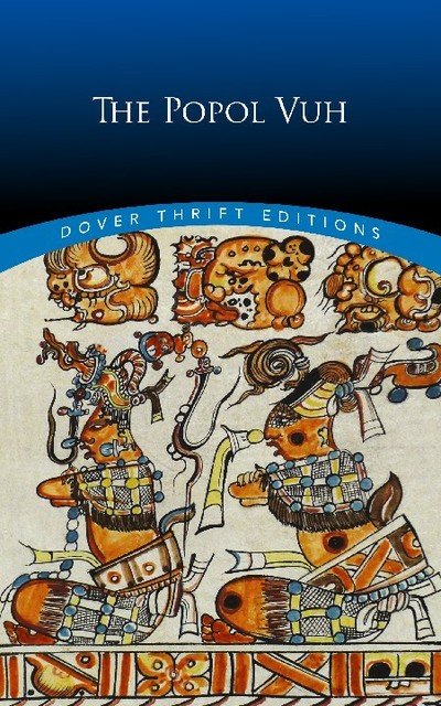 The Popol Vuh - Thrift Editions - Lewis Spence - Boeken - Dover Publications Inc. - 9780486836645 - 31 december 2019