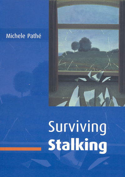 Cover for Pathe, Michele (Victorian Institute of Forensic Mental Health, Brunswick, Australia) · Surviving Stalking (Paperback Book) (2002)