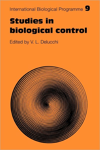 Cover for V L Delucchi · Studies in Biological Control - International Biological Programme Synthesis Series (Pocketbok) (2011)