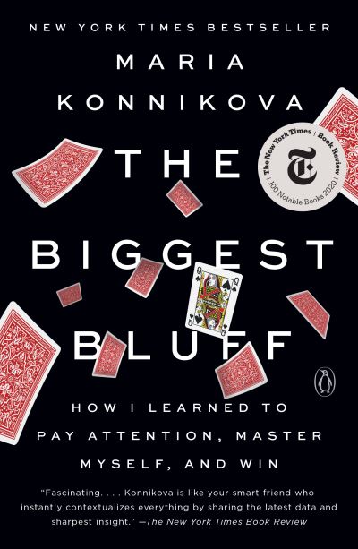 Maria Konnikova · Biggest Bluff (Paperback Book) (2021)