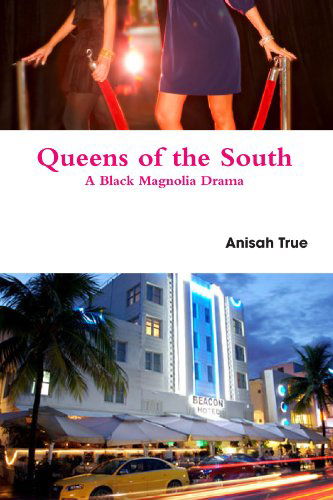 Cover for Anisah True · Queens of the South (Paperback Book) (2009)