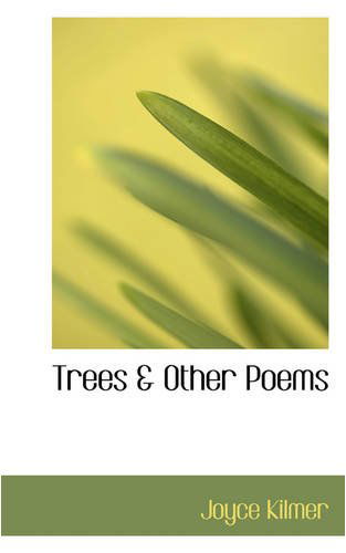 Cover for Joyce Kilmer · Trees &amp; Other Poems (Paperback Book) (2008)