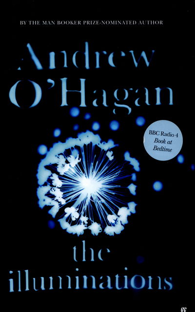 Cover for Andrew O'Hagan · The Illuminations (Inbunden Bok) [Main edition] (2015)