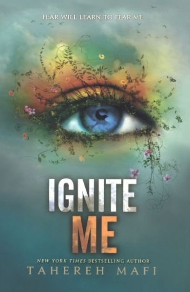 Cover for Tahereh Mafi · Ignite Me (Bound for Schools and Librarie) (Hardcover bog) (2014)